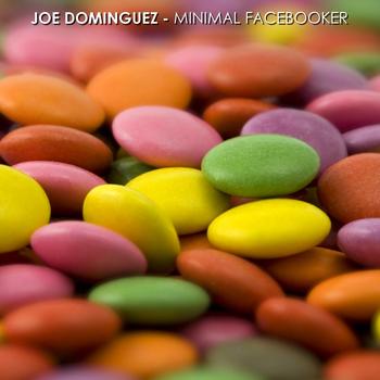 Joe Dominguez - Minimal Facebooker