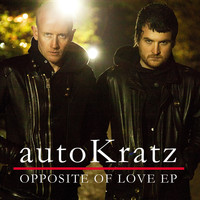 autoKratz - Opposite Of Love EP