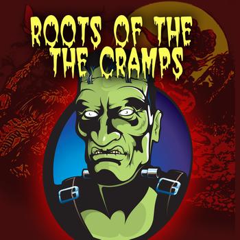 Various Artists - The Roots Of The Cramps