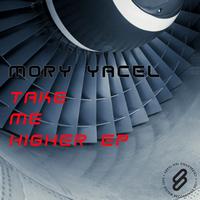 Mory Yacel - Take Me Higher EP