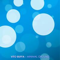 Vito Buffa - Minimal Ground
