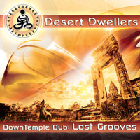 Desert Dwellers - Downtemple Dub -  Lost Grooves