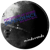 Perception of Sound - Dependence EP