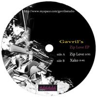 Gavril's - Zip Love Ep