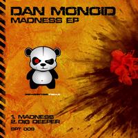 Dan Monoid - Madness EP
