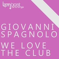 Giovanni Spagnolo - We Love The Club