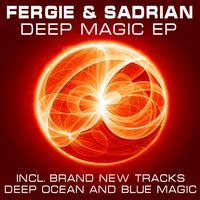 Fergie & Sadrian - Deep Magic