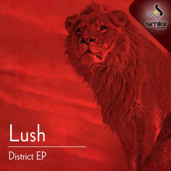 Lush - District EP