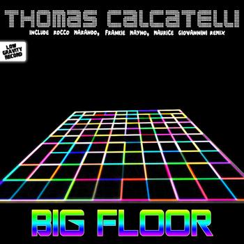 Thomas Calcatelli - Big Floor - Single