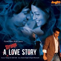 Sukhwinder Singh - Strange a Love Story (Original Motion Picture Soundtrack)