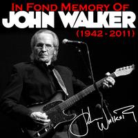 John Walker - In Fond Memory of John Walker (1943 - 2011)