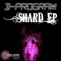 D-Program - D-Program - Shard EP