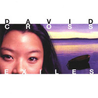 David Cross - Exiles