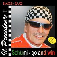 Kaos-Duo - Schumi - go and win
