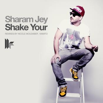 Sharam Jey - Shake Your