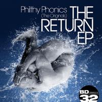Philthy Phonics - The Return EP (The Originals)