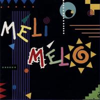 Meli Melo - Meli Melo