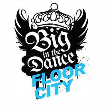 Various Artists - Big In the Dancefloor City