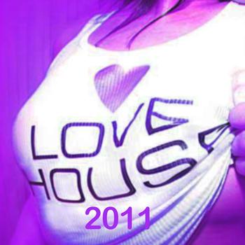 Various Artists - Love House 2011