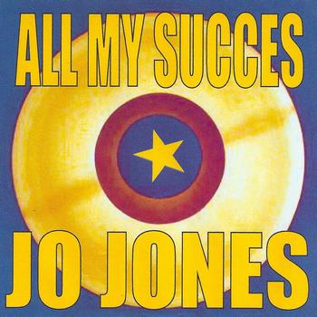 Jo Jones - All My Succes - Jo Jones