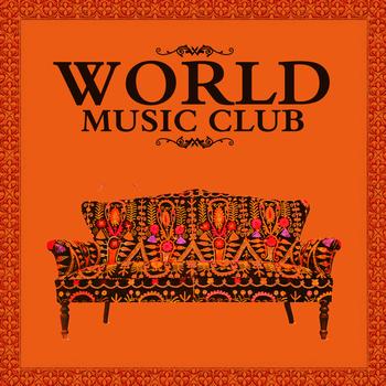 Various Artists - World Music Club