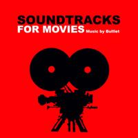 Bulllet - Soundtracks for Movies