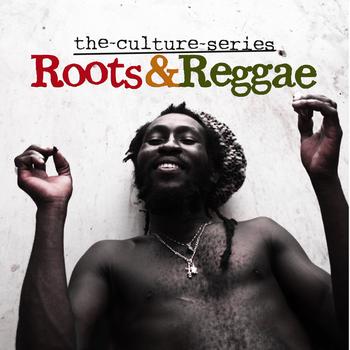 Various Artists - The Culture Series 'Roots & Reggae'