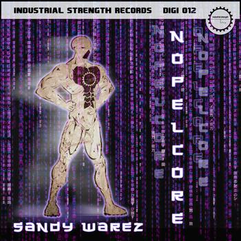 Sandy Warez - Nopelcore