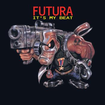 Futura - Its My Beat