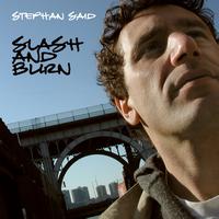 Stephan Said - Slash And Burn