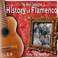 Niño De Medina - The Best Collection. History Of Flamenco. Vol. 13: Niño De Medina