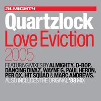 Quartzlock - Almighty Presents: Love Eviction