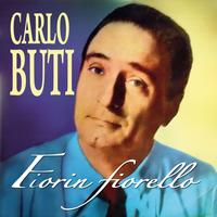 Carlo Buti - Fiorin Fiorello