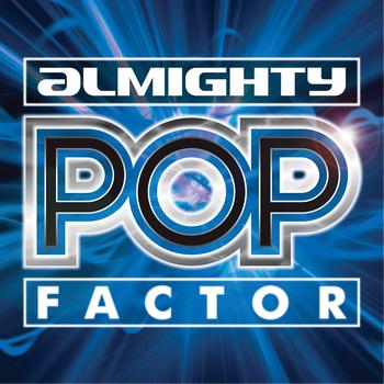 Various Artists - Almighty Pop Factor Volume 2