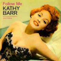 Kathy Barr - Follow Me