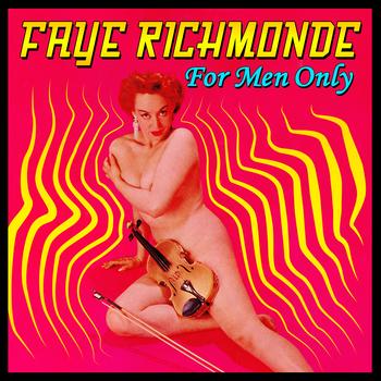 Faye Richmonde - For Men Only