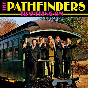 The Pathfinders - Traveling On