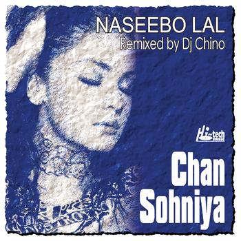 Naseebo Lal & Dj Chino - Chan Sohniya (Remix Album)
