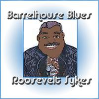 Roosevelt Sykes - Barrelhouse Blues 