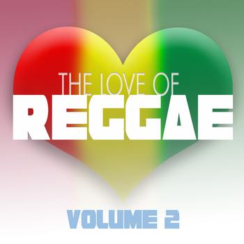 Various Artists - The Love Of Reggae Vol 2