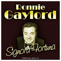 Ronnie Gaylord - Signora Fortuna