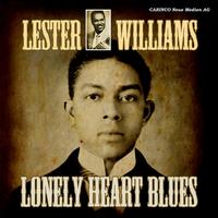 Lester Williams - Lonely Heart Blues