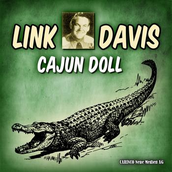 Link Davis - Cajun Doll