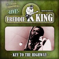 Freddie King - Key To The Highway