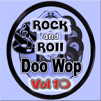 Various Artists - Rock & Roll  Doo Wops Vol 10