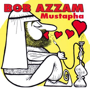 Bob Azzam - Mustapha (Explicit)