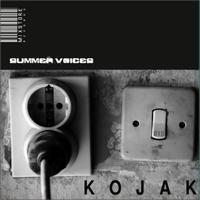 Kojak - Summer Voices