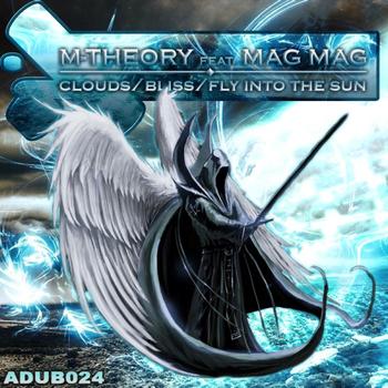 M-Theory - Clouds/Bliss/Fly into the Sun