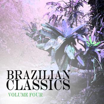 Various Artists - Brazilian Classics Vol 4