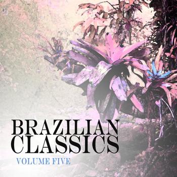 Various Artists - Brazilian Classics Vol 5